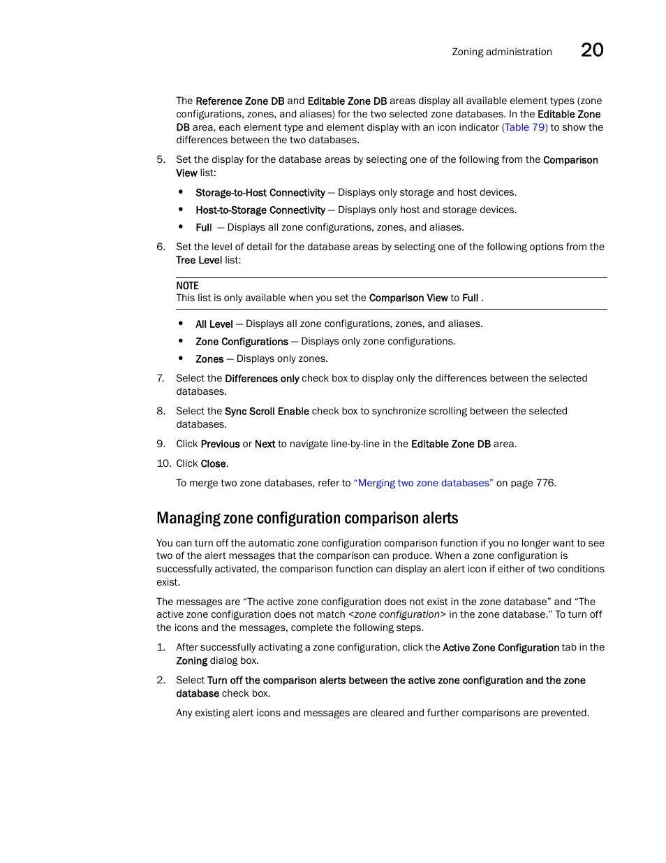 Managing zone configuration comparison alerts | Brocade Network Advisor IP User Manual v12.3.0 User Manual | Page 833 / 1928