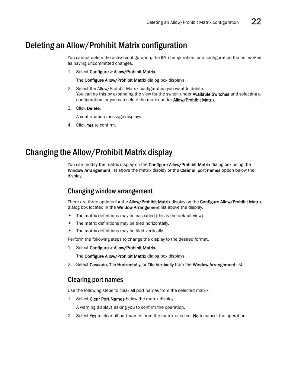 Deleting an allow/prohibit matrix configuration, Changing the allow/prohibit matrix display, Changing window arrangement | Clearing port names | Brocade Network Advisor IP User Manual v12.3.0 User Manual | Page 877 / 1928