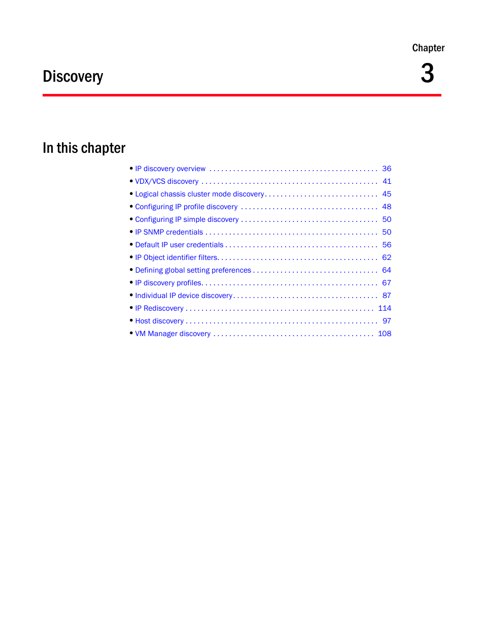 Discovery, Chapter 3, Chapter 3, “discovery | Brocade Network Advisor IP User Manual v12.3.0 User Manual | Page 89 / 1928