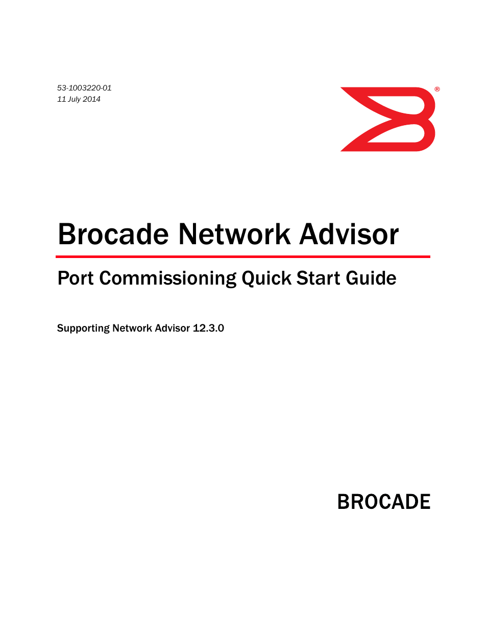 Brocade Network Advisor Port Commissioning Quick Start Guide (Supporting Network Advisor 12.3.0) User Manual | 21 pages