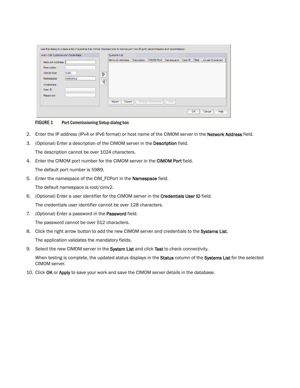 Figure 1 | Brocade Network Advisor Port Commissioning Quick Start Guide (Supporting Network Advisor 12.3.0) User Manual | Page 6 / 21