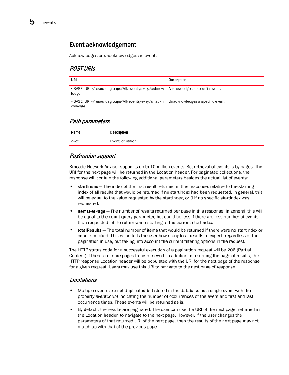 Event acknowledgement, Post uris path parameters pagination support, Limitations | Brocade Network Advisor REST API Guide (Supporting Network Advisor 12.3.0) User Manual | Page 132 / 190