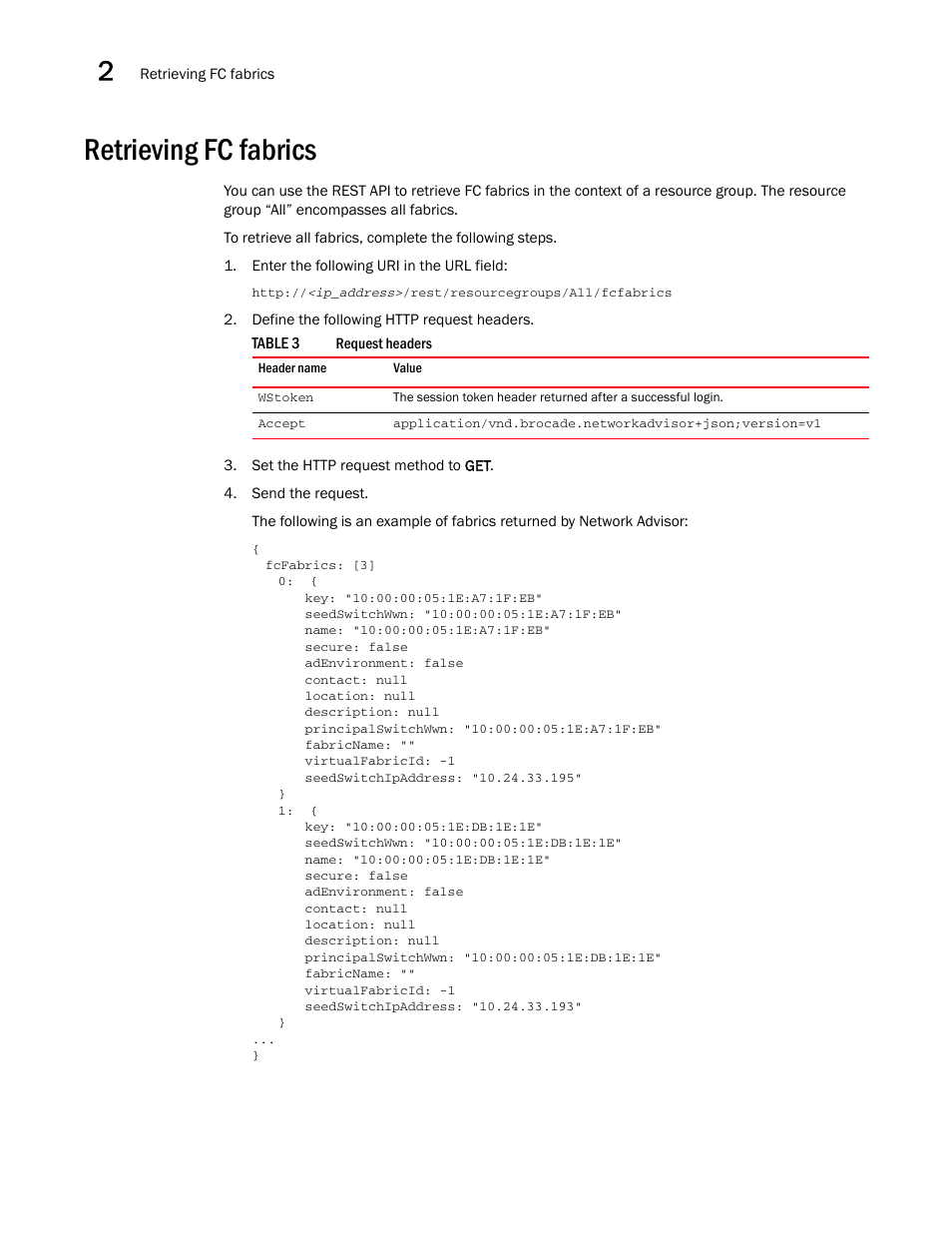 Retrieving fc fabrics | Brocade Network Advisor REST API Guide (Supporting Network Advisor 12.3.0) User Manual | Page 22 / 190