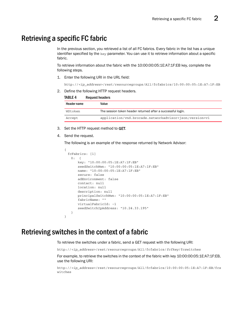 Retrieving a specific fc fabric, Retrieving switches in the context of a fabric | Brocade Network Advisor REST API Guide (Supporting Network Advisor 12.3.0) User Manual | Page 23 / 190