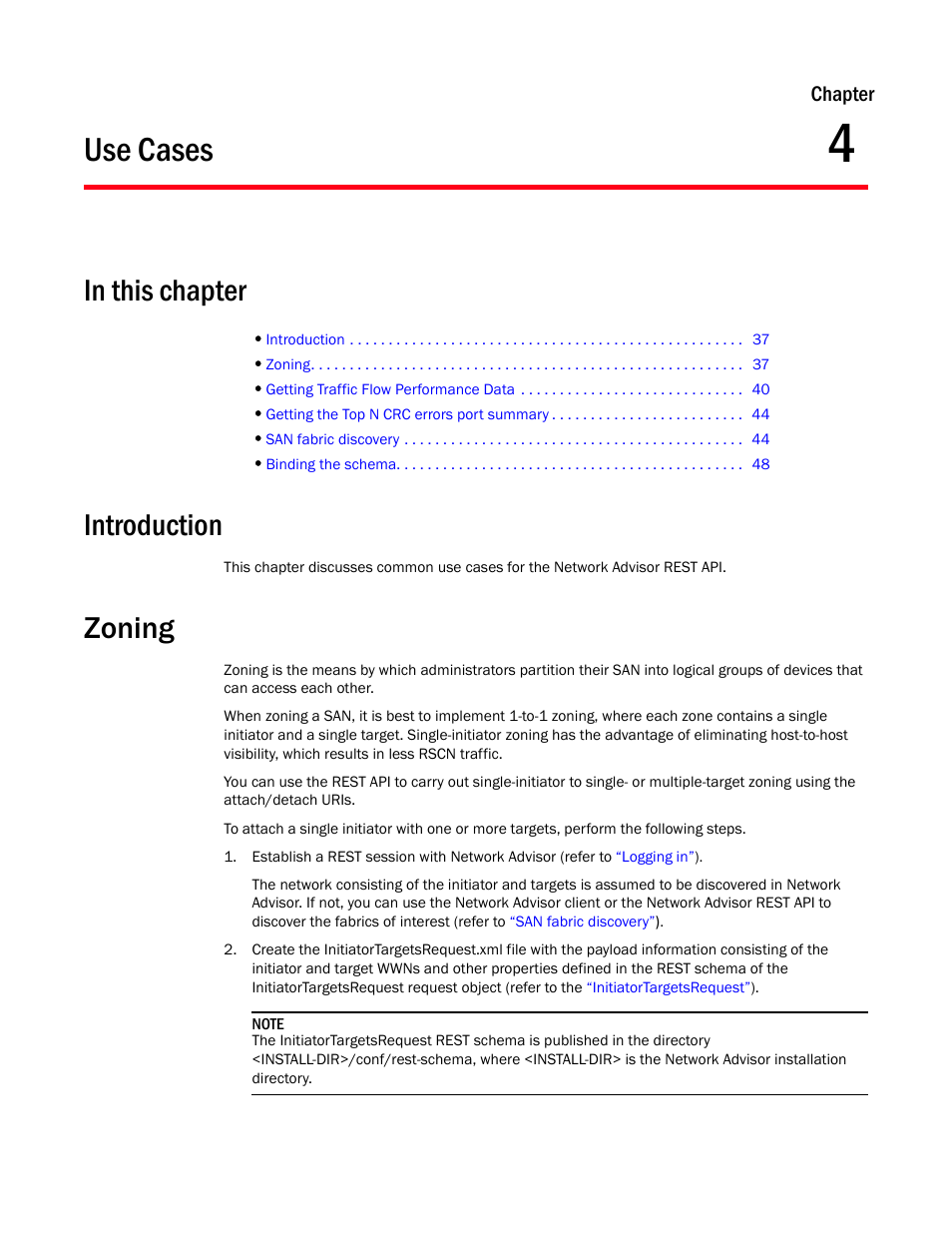 Use cases, Introduction, Zoning | Chapter 4 | Brocade Network Advisor REST API Guide (Supporting Network Advisor 12.3.0) User Manual | Page 51 / 190