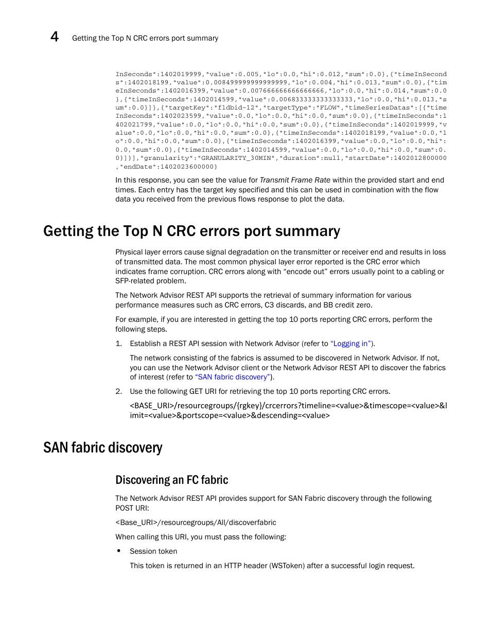 Getting the top n crc errors port summary, San fabric discovery, Discovering an fc fabric | Brocade Network Advisor REST API Guide (Supporting Network Advisor 12.3.0) User Manual | Page 58 / 190