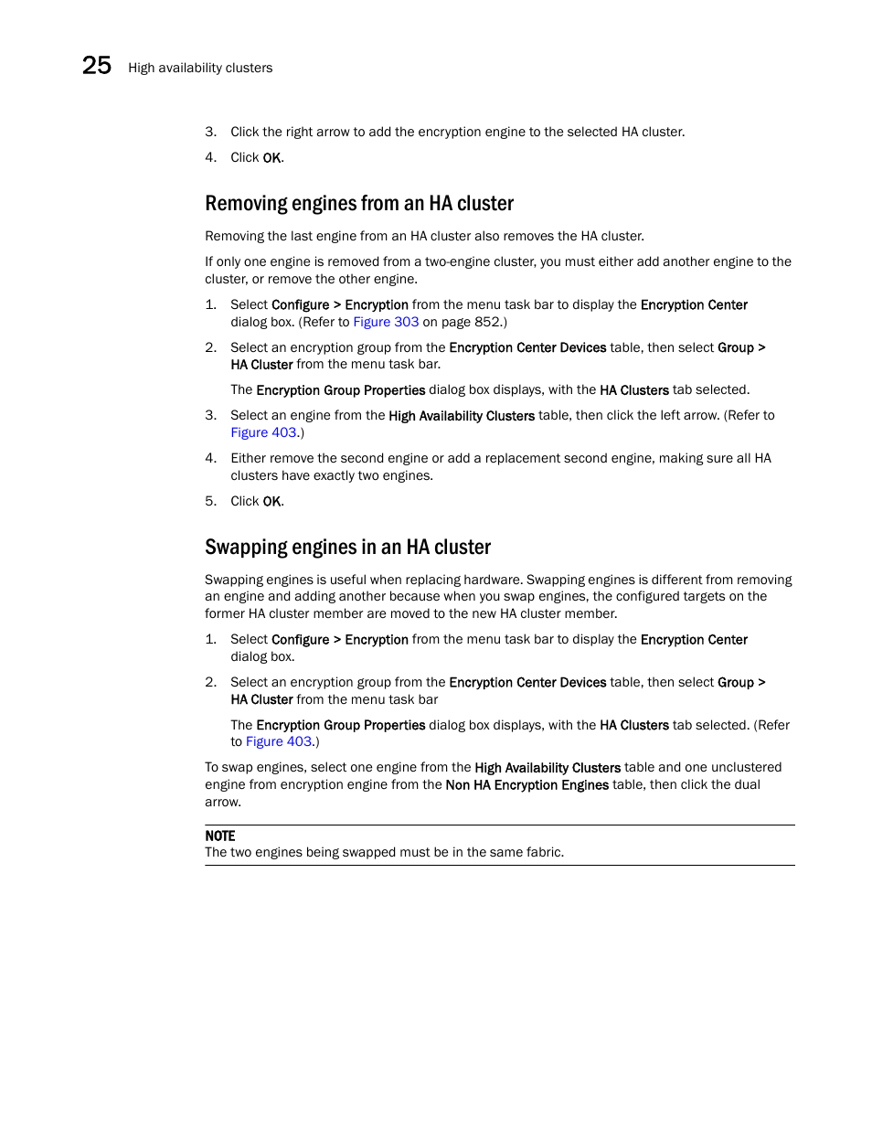 Removing engines from an ha cluster, Swapping engines in an ha cluster | Brocade Network Advisor SAN + IP User Manual v12.1.0 User Manual | Page 1022 / 2389