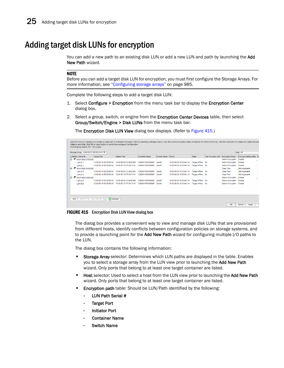 Adding target disk luns for encryption | Brocade Network Advisor SAN + IP User Manual v12.1.0 User Manual | Page 1034 / 2389