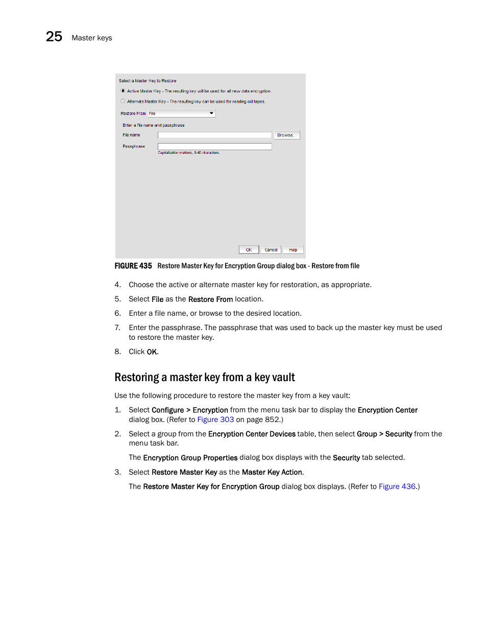 Restoring a master key from a key vault | Brocade Network Advisor SAN + IP User Manual v12.1.0 User Manual | Page 1060 / 2389