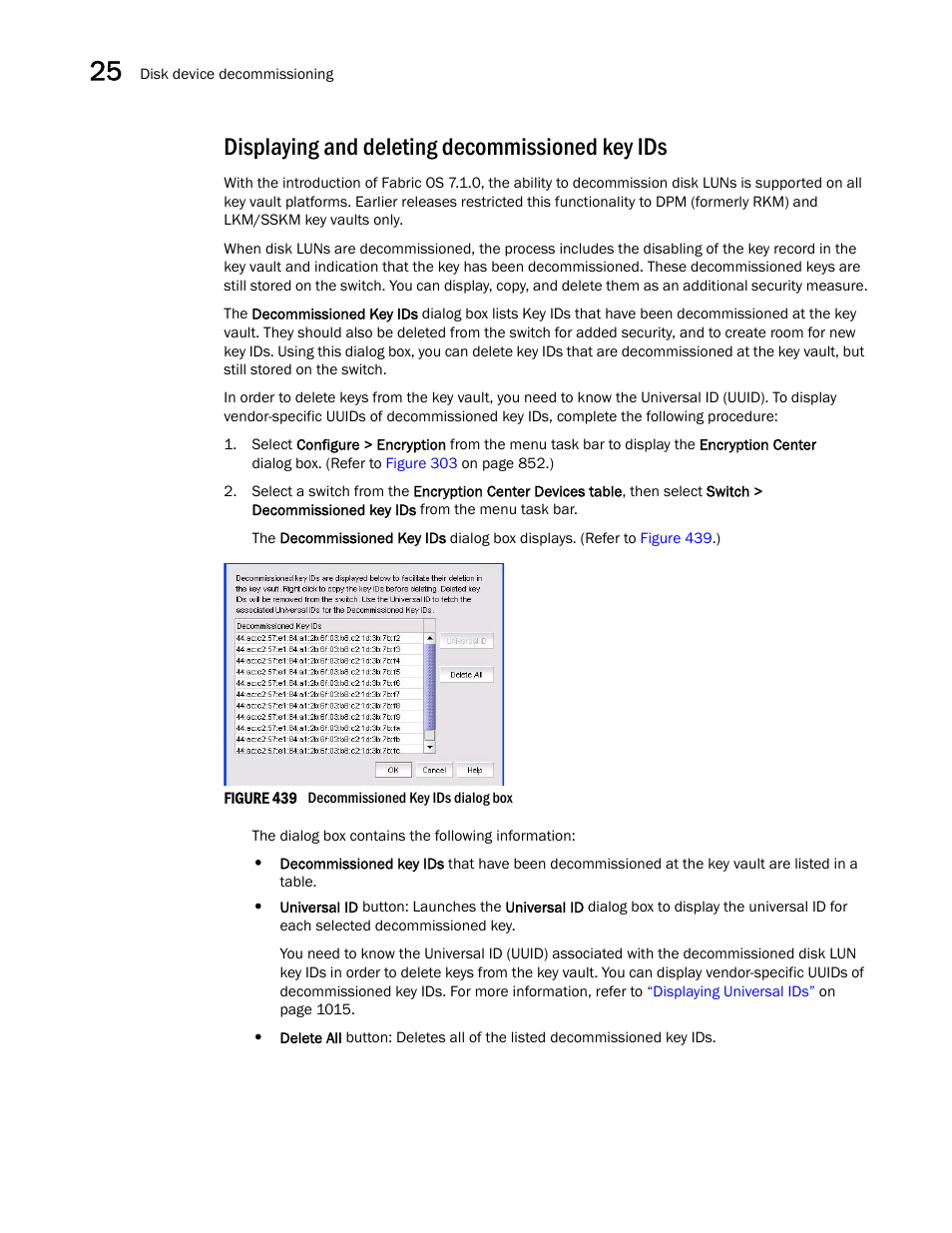 Displaying and deleting decommissioned key ids | Brocade Network Advisor SAN + IP User Manual v12.1.0 User Manual | Page 1068 / 2389