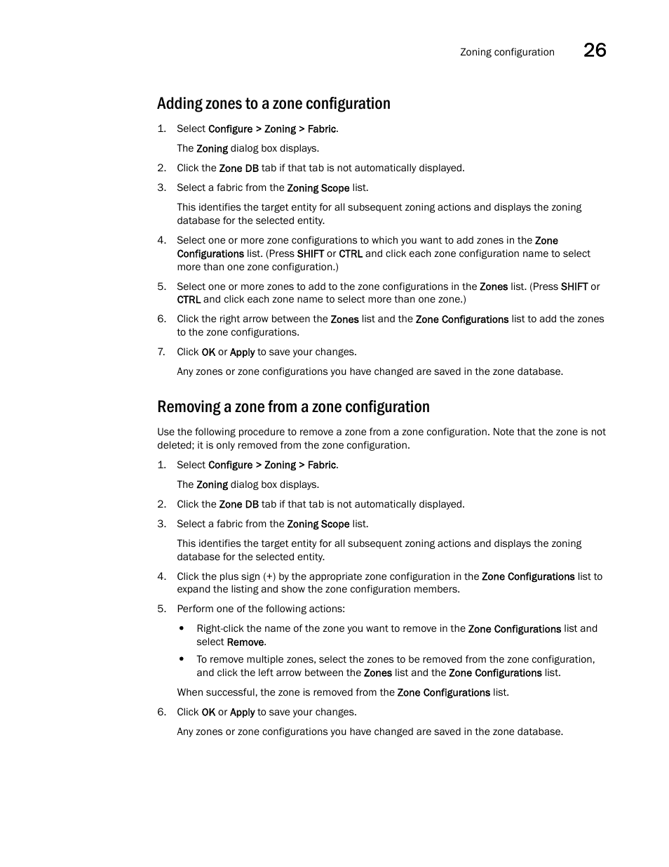 Adding zones to a zone configuration, Removing a zone from a zone configuration | Brocade Network Advisor SAN + IP User Manual v12.1.0 User Manual | Page 1114 / 2389