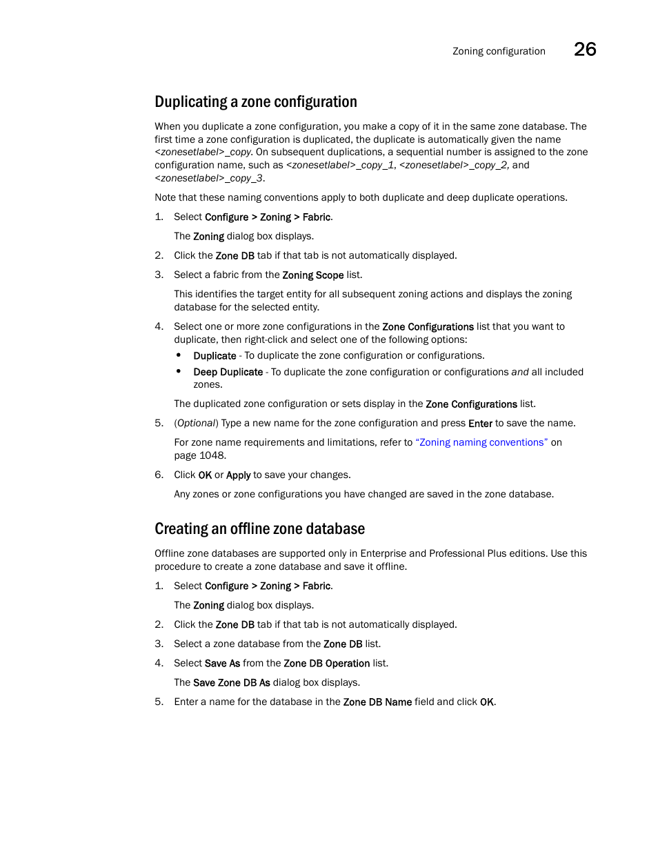 Duplicating a zone configuration, Creating an offline zone database | Brocade Network Advisor SAN + IP User Manual v12.1.0 User Manual | Page 1118 / 2389