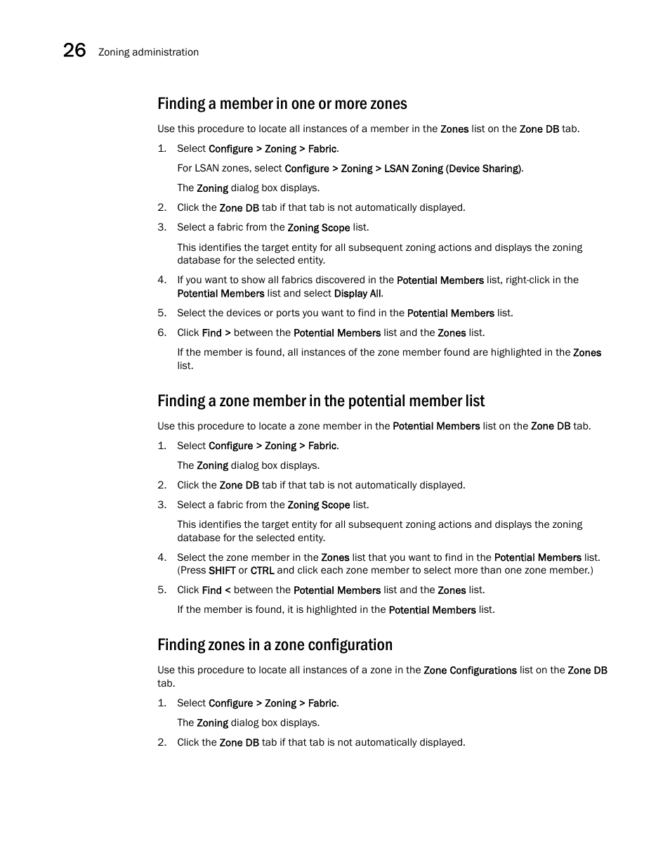 Finding a member in one or more zones, Finding a zone member in the potential member list, Finding zones in a zone configuration | Brocade Network Advisor SAN + IP User Manual v12.1.0 User Manual | Page 1143 / 2389