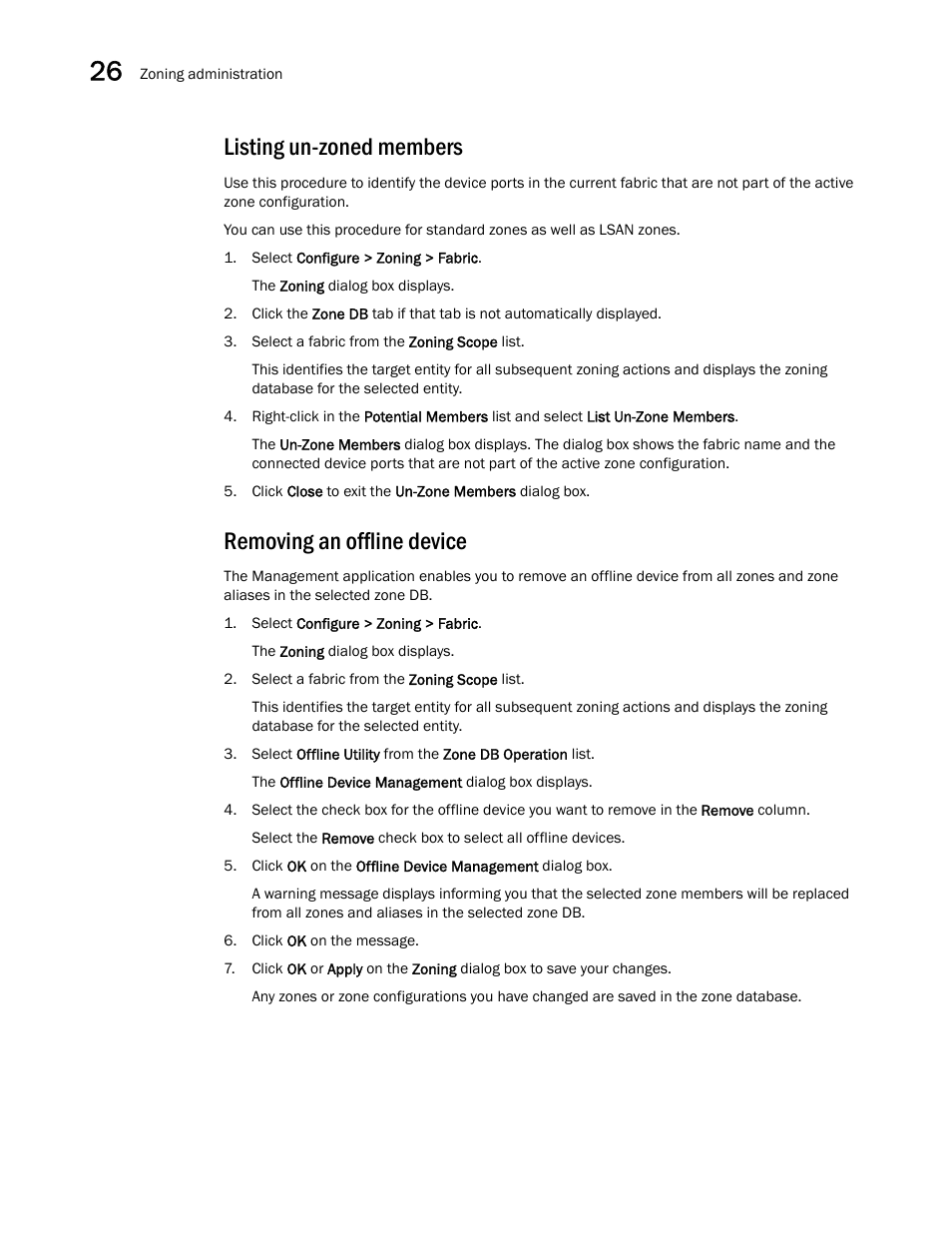 Listing un-zoned members, Removing an offline device | Brocade Network Advisor SAN + IP User Manual v12.1.0 User Manual | Page 1145 / 2389