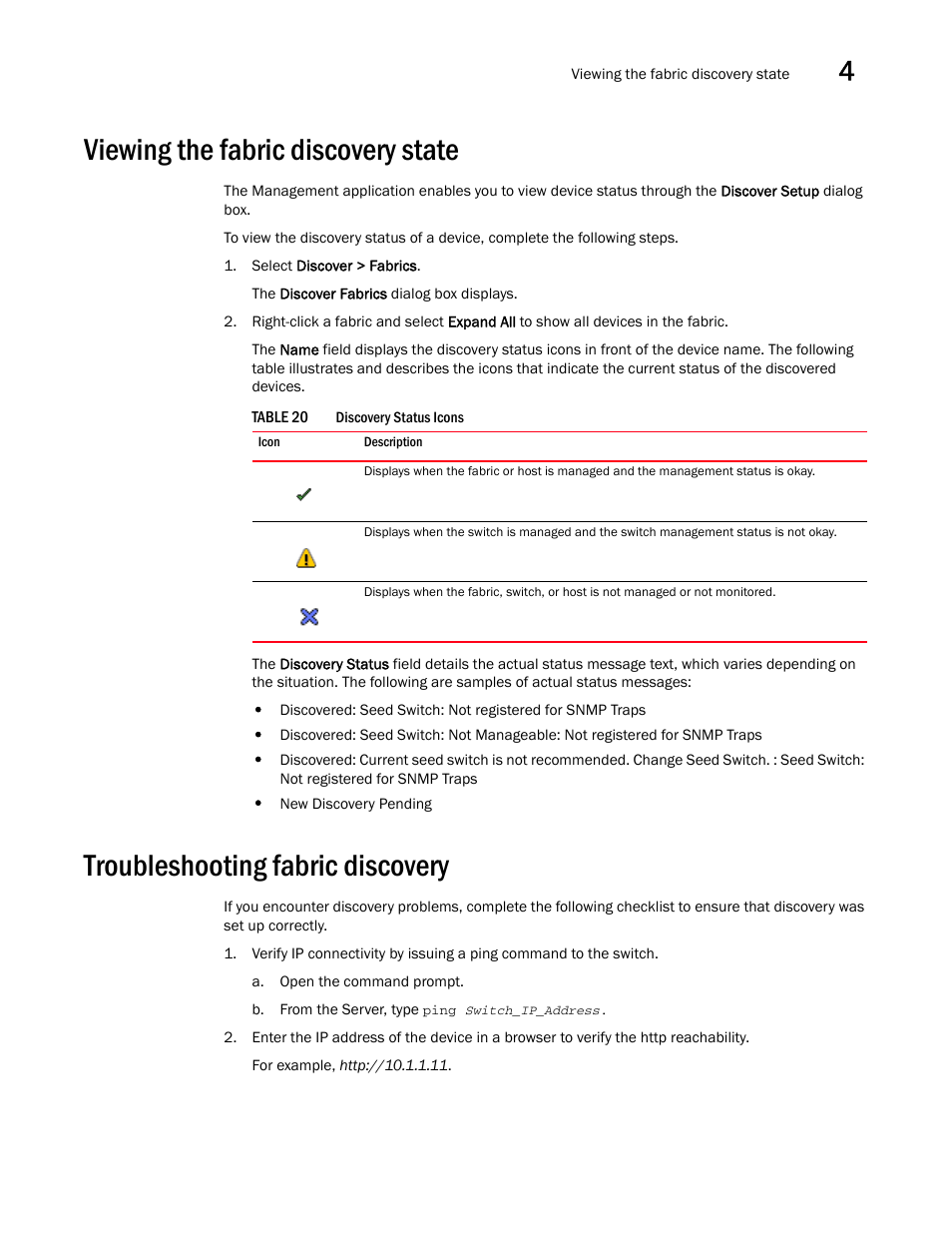 Viewing the fabric discovery state, Troubleshooting fabric discovery | Brocade Network Advisor SAN + IP User Manual v12.1.0 User Manual | Page 126 / 2389