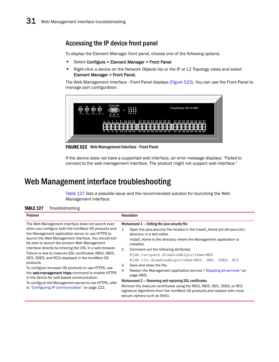 Accessing the ip device front panel, Web management interface troubleshooting, Accessing the ip device front panel 0 | Web management interface troubleshooting 0 | Brocade Network Advisor SAN + IP User Manual v12.1.0 User Manual | Page 1271 / 2389