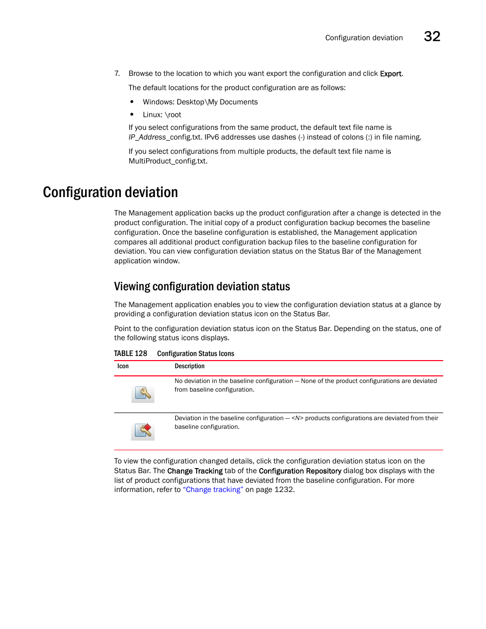 Configuration deviation, Viewing configuration deviation status, Viewing configuration deviation status 1 | Configuration deviation 1, Viewing, Configuration deviation status | Brocade Network Advisor SAN + IP User Manual v12.1.0 User Manual | Page 1282 / 2389