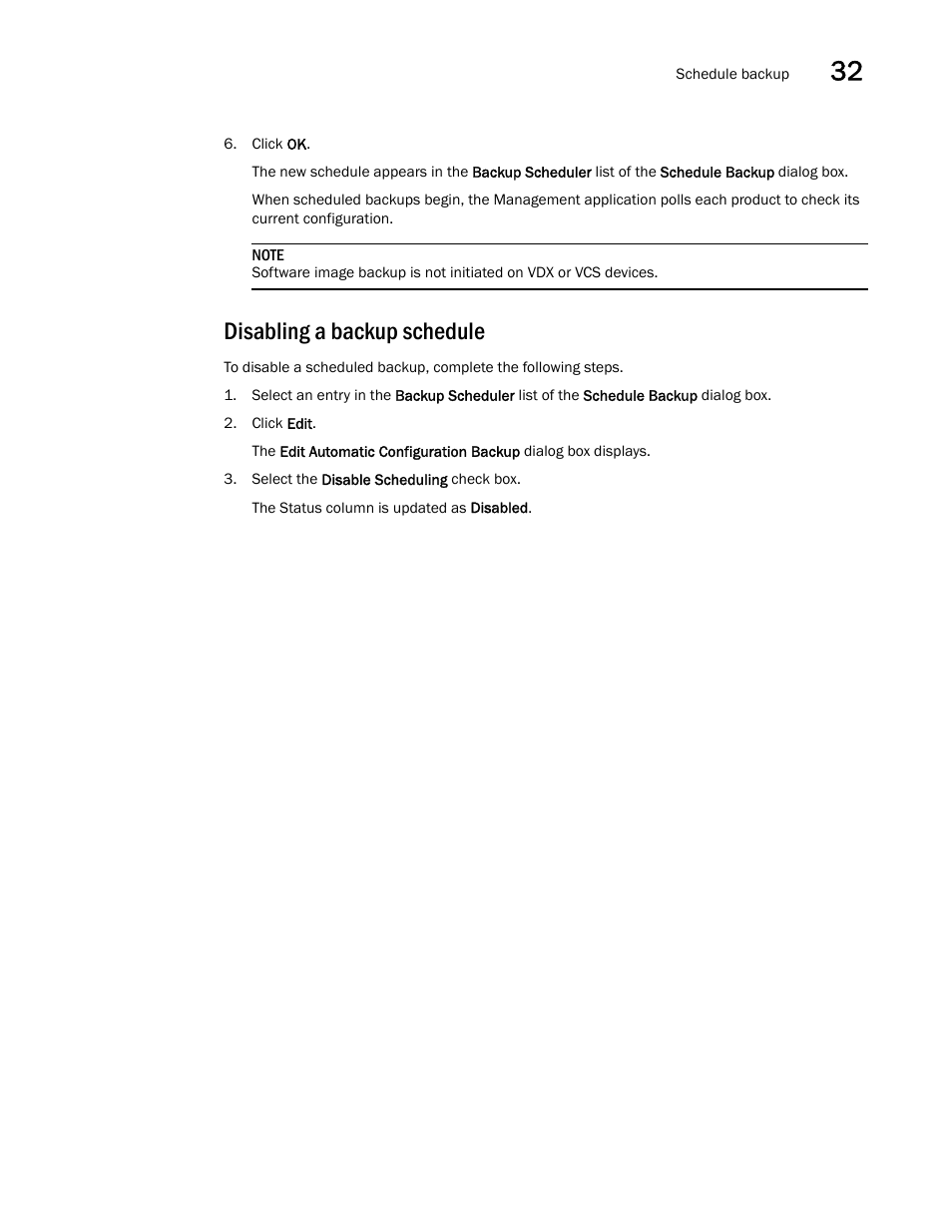 Disabling a backup schedule | Brocade Network Advisor SAN + IP User Manual v12.1.0 User Manual | Page 1294 / 2389