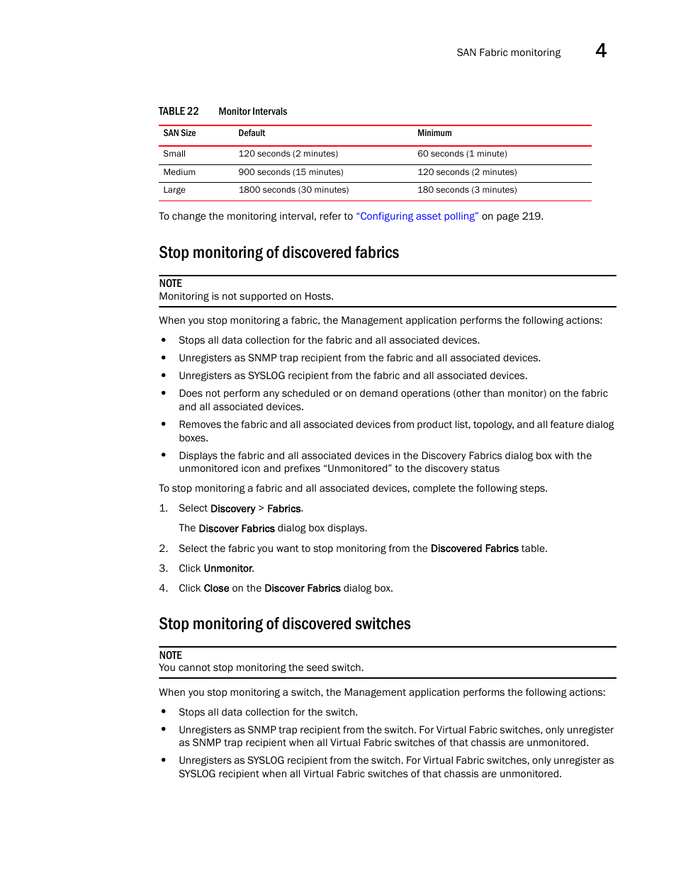 Stop monitoring of discovered fabrics, Stop monitoring of discovered switches | Brocade Network Advisor SAN + IP User Manual v12.1.0 User Manual | Page 130 / 2389