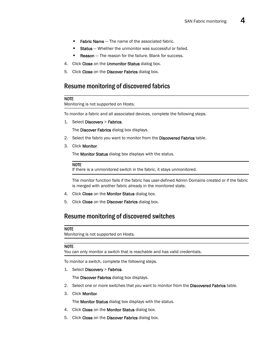 Resume monitoring of discovered fabrics, Resume monitoring of discovered switches | Brocade Network Advisor SAN + IP User Manual v12.1.0 User Manual | Page 132 / 2389