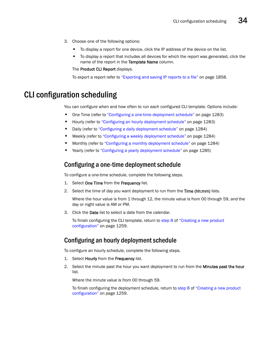 Cli configuration scheduling, Configuring a one-time deployment schedule, Configuring an hourly deployment schedule | Cli configuration scheduling 3 | Brocade Network Advisor SAN + IP User Manual v12.1.0 User Manual | Page 1333 / 2389