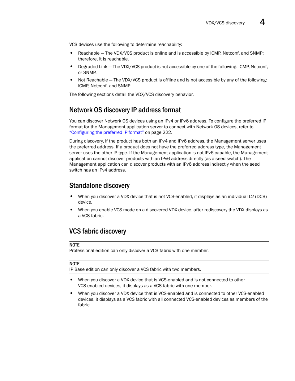 Network os discovery ip address format, Standalone discovery, Vcs fabric discovery | Brocade Network Advisor SAN + IP User Manual v12.1.0 User Manual | Page 142 / 2389