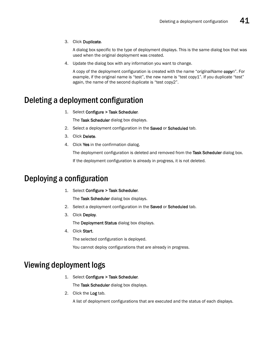 Deleting a deployment configuration, Deploying a configuration, Viewing deployment logs | Deleting a deployment configuration 1, Deploying a configuration 1, Viewing deployment logs 1 | Brocade Network Advisor SAN + IP User Manual v12.1.0 User Manual | Page 1489 / 2389