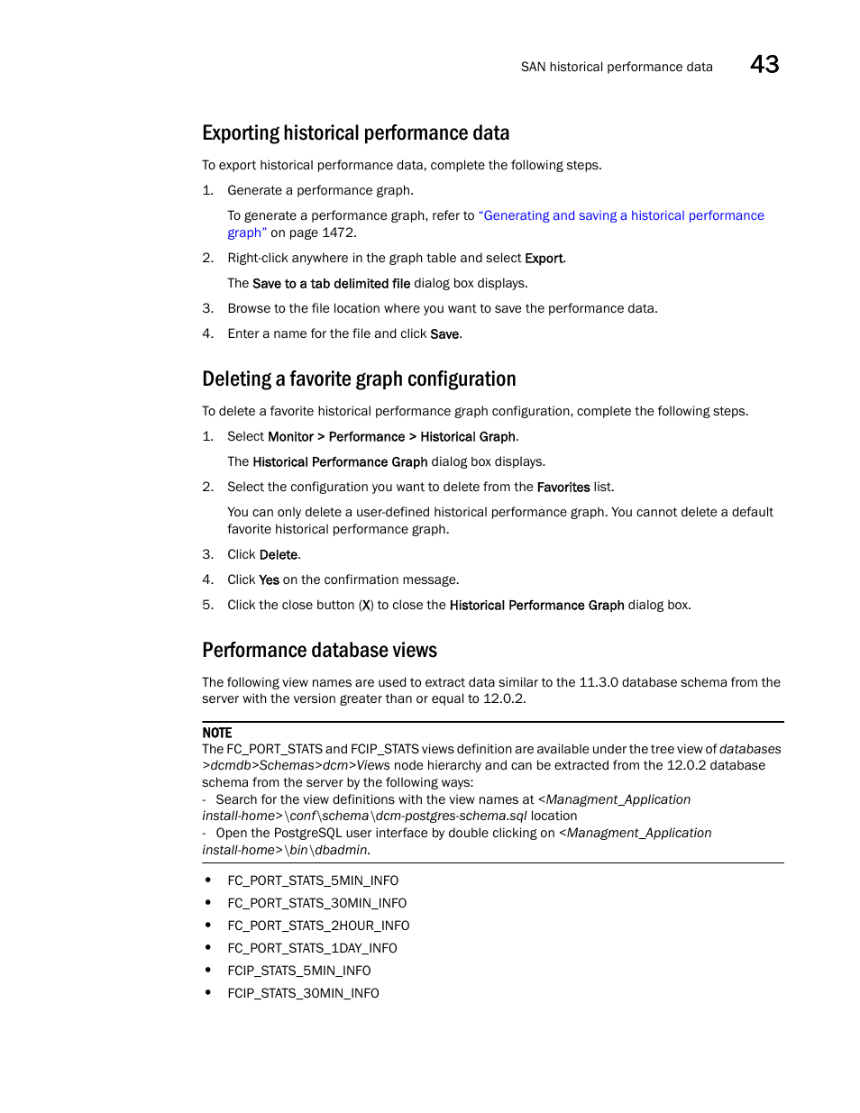 Exporting historical performance data, Deleting a favorite graph configuration, Performance database views | Brocade Network Advisor SAN + IP User Manual v12.1.0 User Manual | Page 1524 / 2389