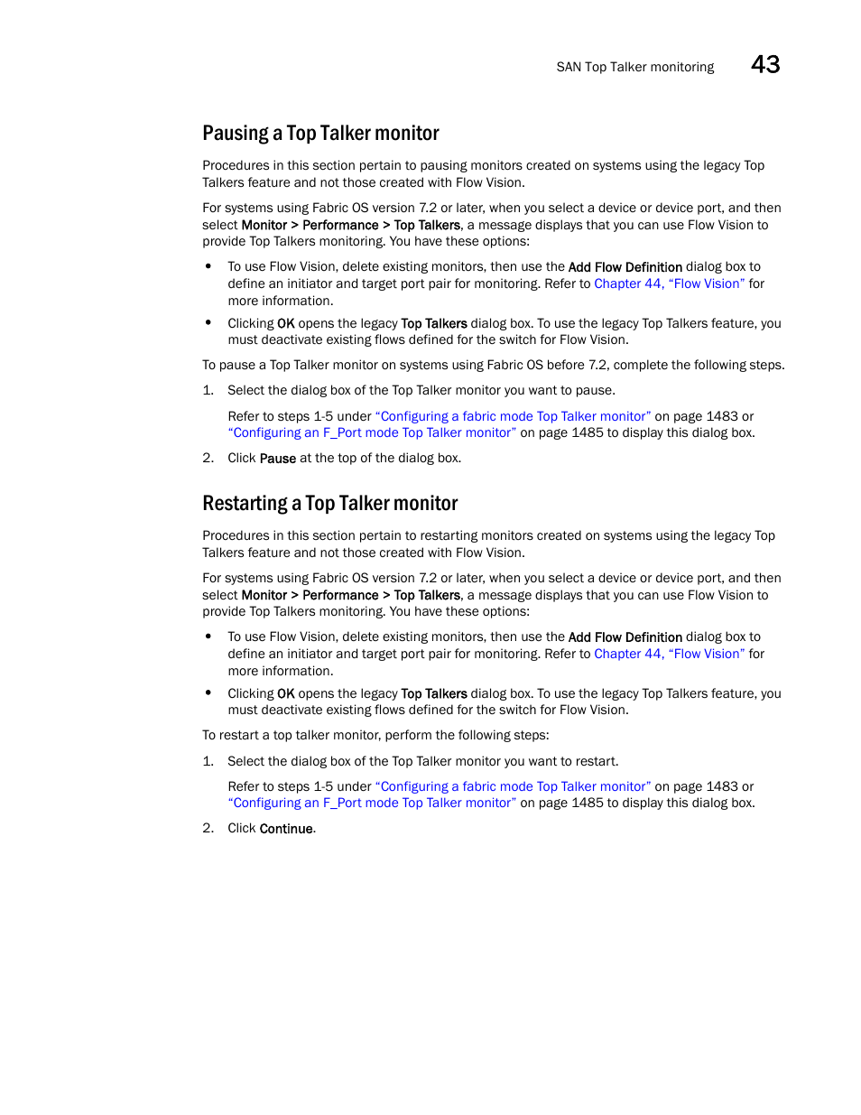 Pausing a top talker monitor, Restarting a top talker monitor | Brocade Network Advisor SAN + IP User Manual v12.1.0 User Manual | Page 1534 / 2389