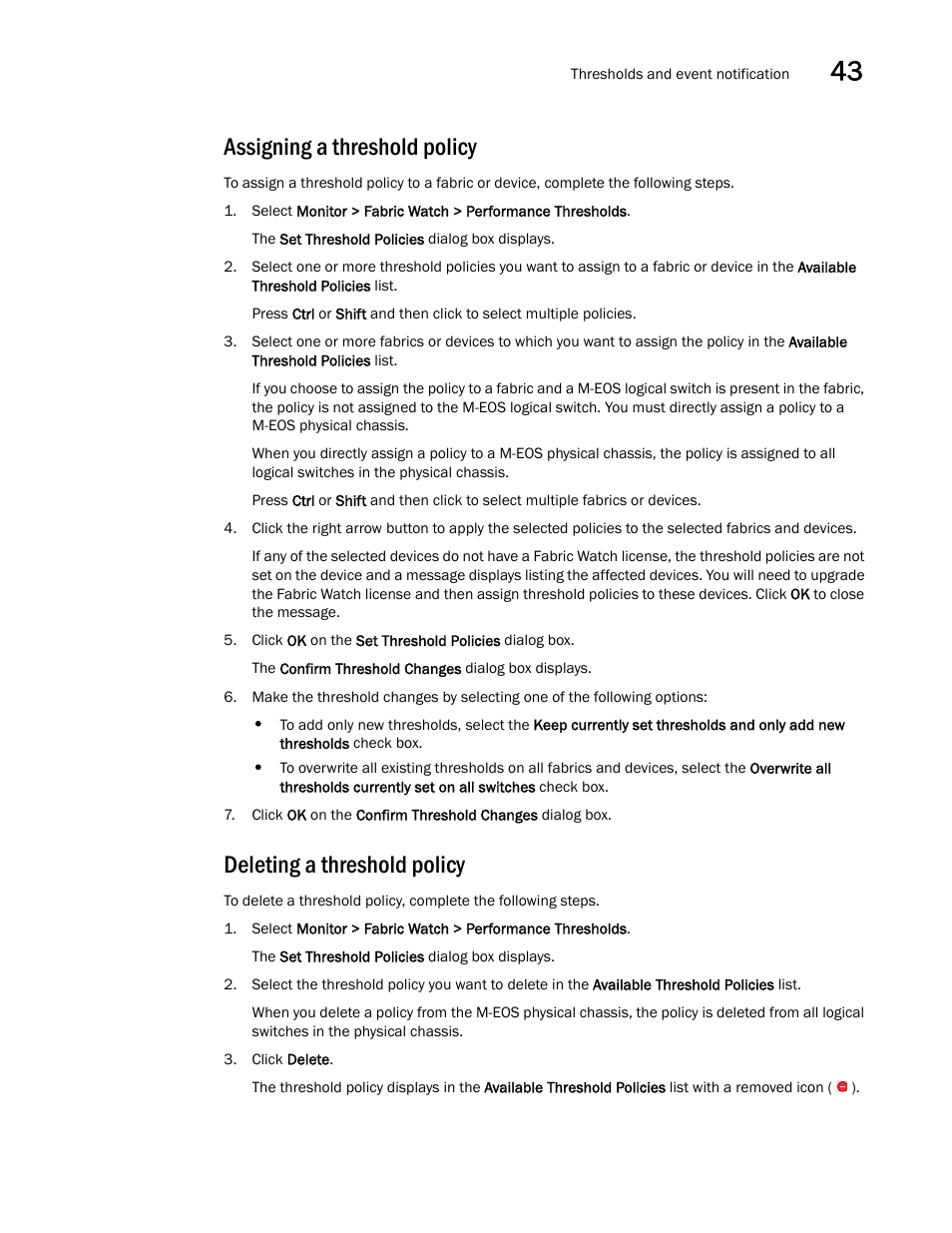 Assigning a threshold policy, Deleting a threshold policy | Brocade Network Advisor SAN + IP User Manual v12.1.0 User Manual | Page 1546 / 2389