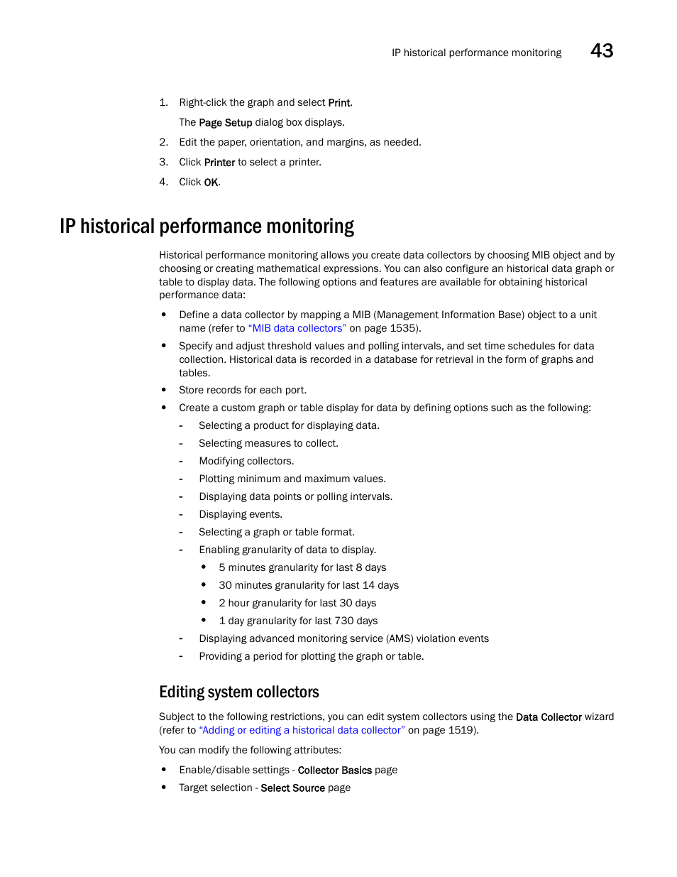 Ip historical performance monitoring, Editing system collectors, Ip historical performance | Monitoring, Ip historical performance monitoring 7 | Brocade Network Advisor SAN + IP User Manual v12.1.0 User Manual | Page 1564 / 2389