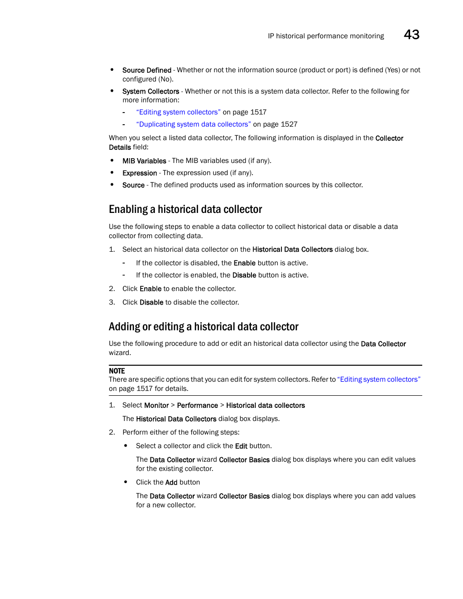 Enabling a historical data collector, Adding or editing a historical data collector | Brocade Network Advisor SAN + IP User Manual v12.1.0 User Manual | Page 1566 / 2389