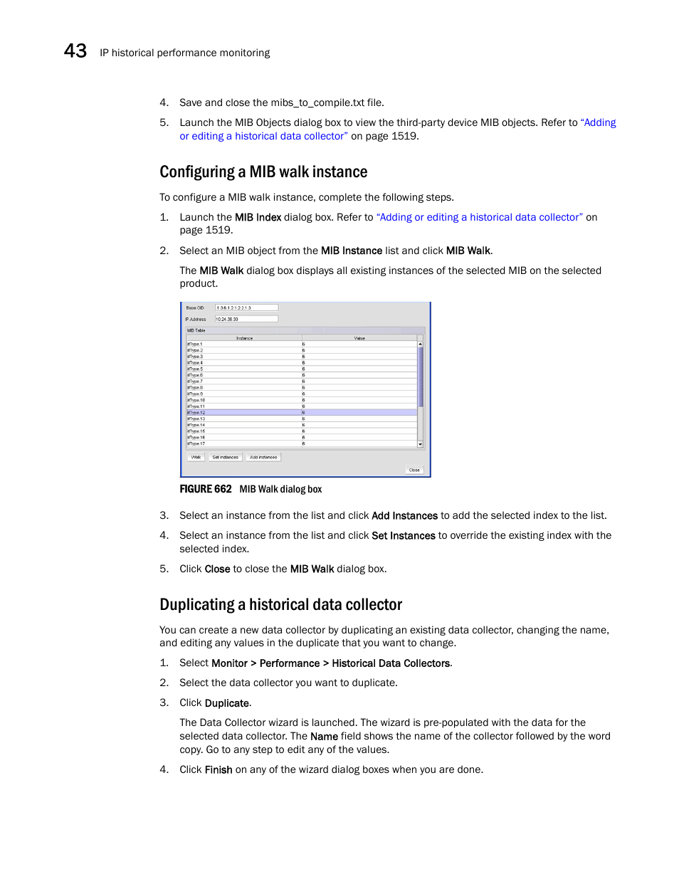 Configuring a mib walk instance, Duplicating a historical data collector | Brocade Network Advisor SAN + IP User Manual v12.1.0 User Manual | Page 1573 / 2389