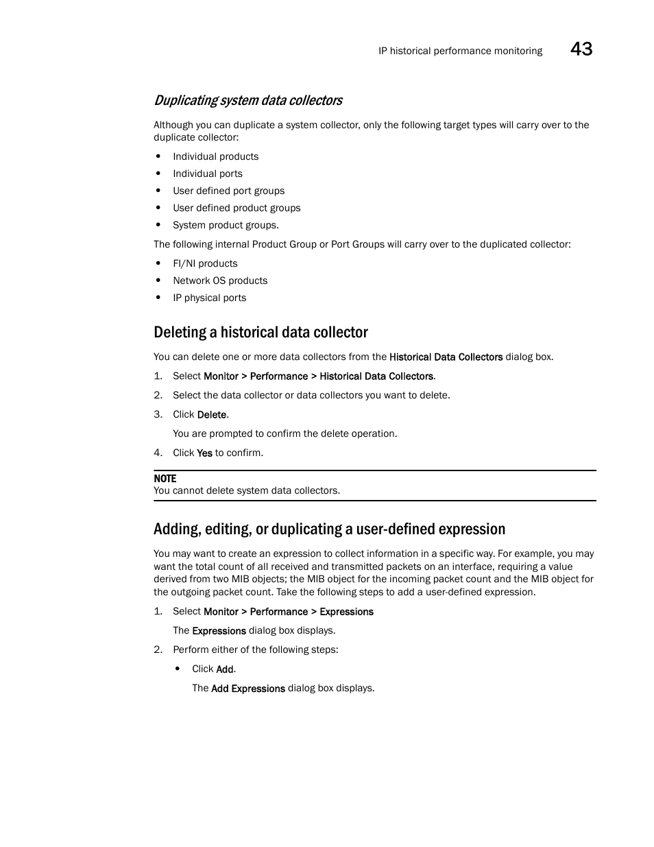 Deleting a historical data collector, Adding, editing, or duplicating a user-defined, Expression | Duplicating system data collectors | Brocade Network Advisor SAN + IP User Manual v12.1.0 User Manual | Page 1574 / 2389