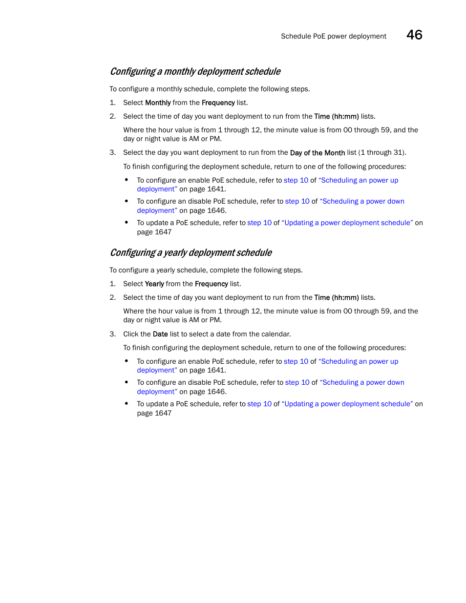 Configuring a monthly deployment schedule, Configuring a yearly deployment schedule | Brocade Network Advisor SAN + IP User Manual v12.1.0 User Manual | Page 1689 / 2389