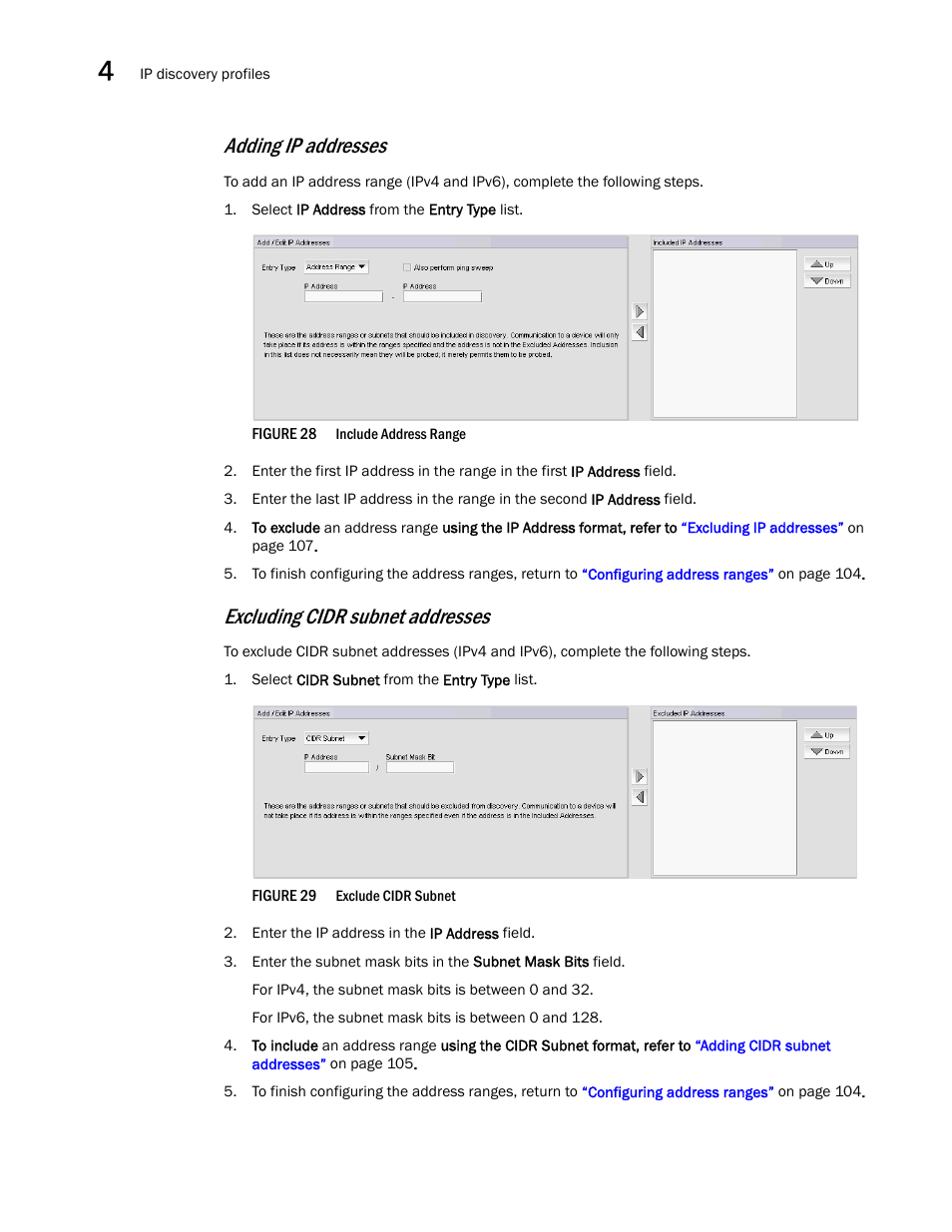 Adding ip, Addresses, Excluding cidr | Subnet addresses, Excluding cidr subnet, Adding ip addresses, Excluding cidr subnet addresses | Brocade Network Advisor SAN + IP User Manual v12.1.0 User Manual | Page 173 / 2389