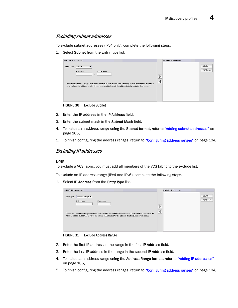 Excluding subnet, Addresses, Excluding ip | Excluding subnet addresses, Excluding ip addresses | Brocade Network Advisor SAN + IP User Manual v12.1.0 User Manual | Page 174 / 2389