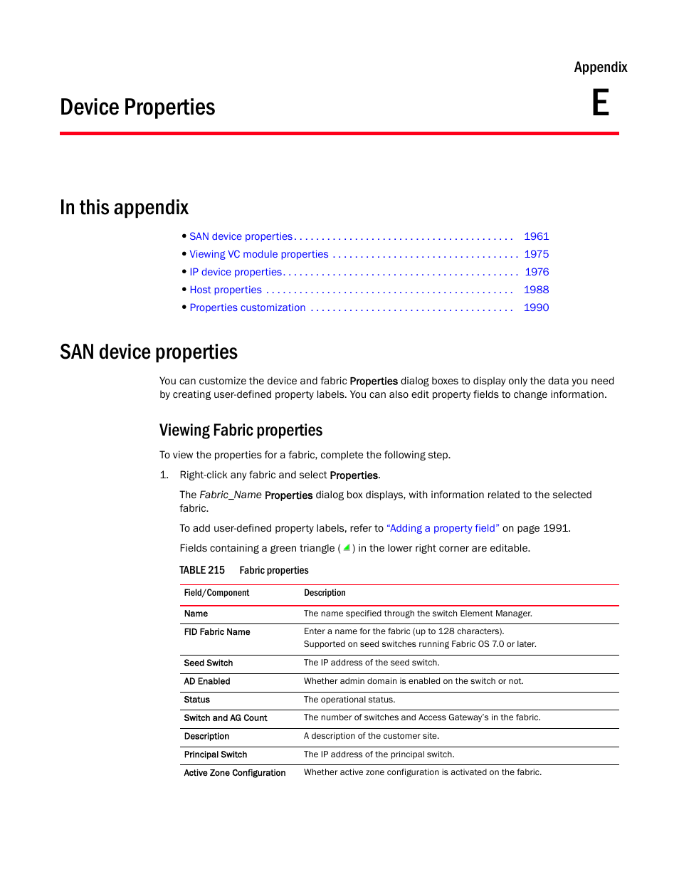 Device properties, San device properties, Viewing fabric properties | Appendix e, Viewing fabric properties 1, Appendix e, “device properties, Appendix | Brocade Network Advisor SAN + IP User Manual v12.1.0 User Manual | Page 2001 / 2389