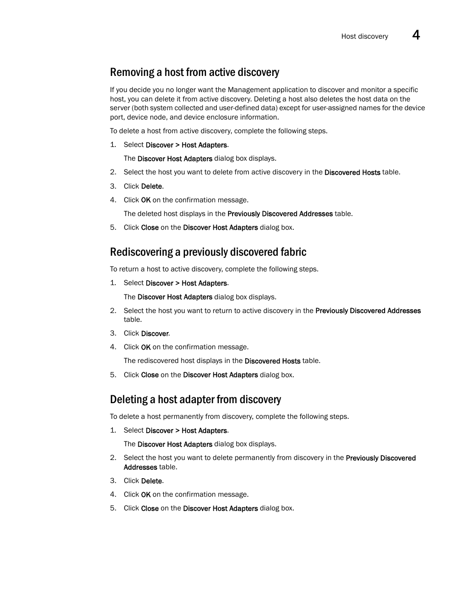 Removing a host from active discovery, Rediscovering a previously discovered fabric, Deleting a host adapter from discovery | Brocade Network Advisor SAN + IP User Manual v12.1.0 User Manual | Page 206 / 2389