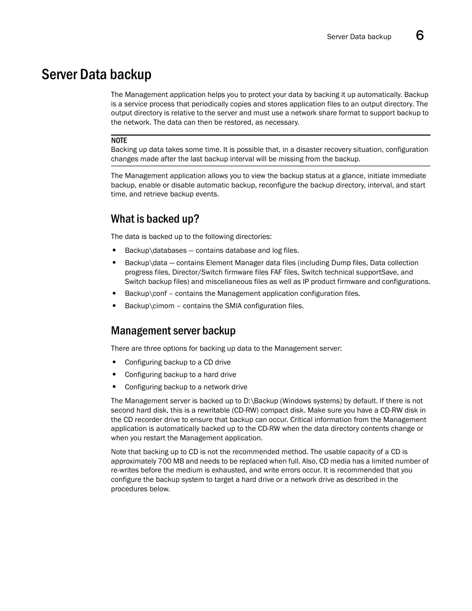 Server data backup, What is backed up, Management server backup | What is backed up? management server backup | Brocade Network Advisor SAN + IP User Manual v12.1.0 User Manual | Page 233 / 2389