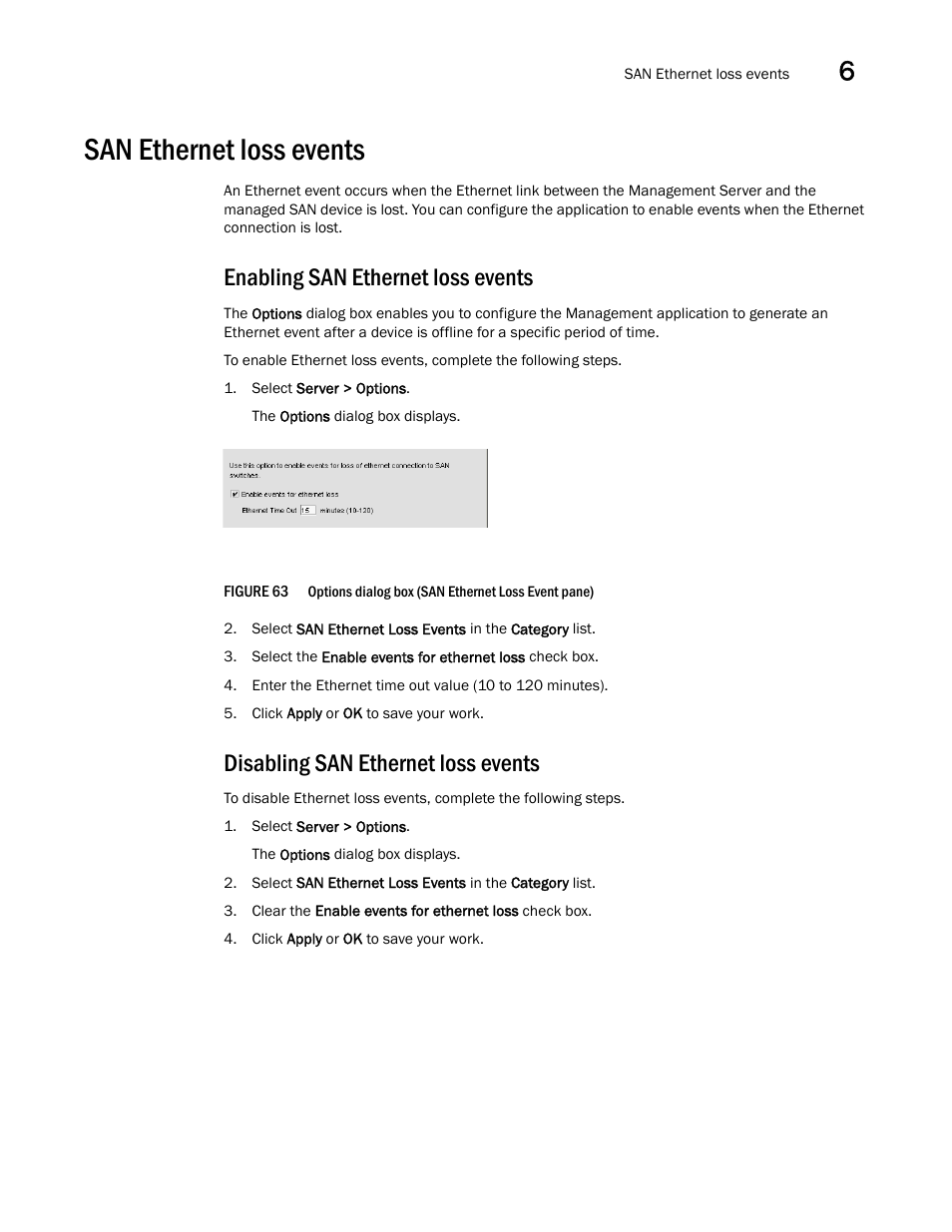 San ethernet loss events, Enabling san ethernet loss events, Disabling san ethernet loss events | Brocade Network Advisor SAN + IP User Manual v12.1.0 User Manual | Page 243 / 2389