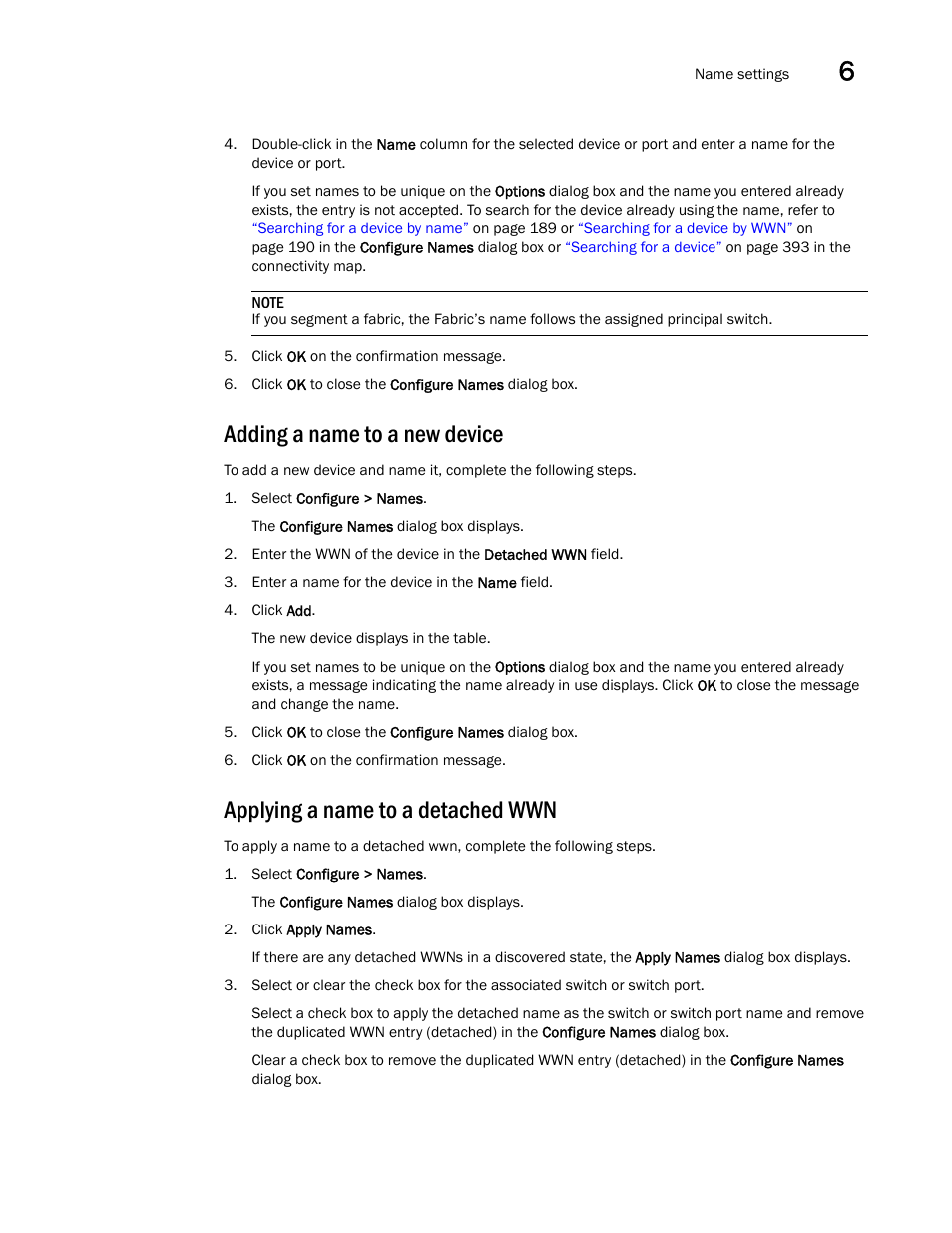 Adding a name to a new device, Applying a name to a detached wwn | Brocade Network Advisor SAN + IP User Manual v12.1.0 User Manual | Page 253 / 2389