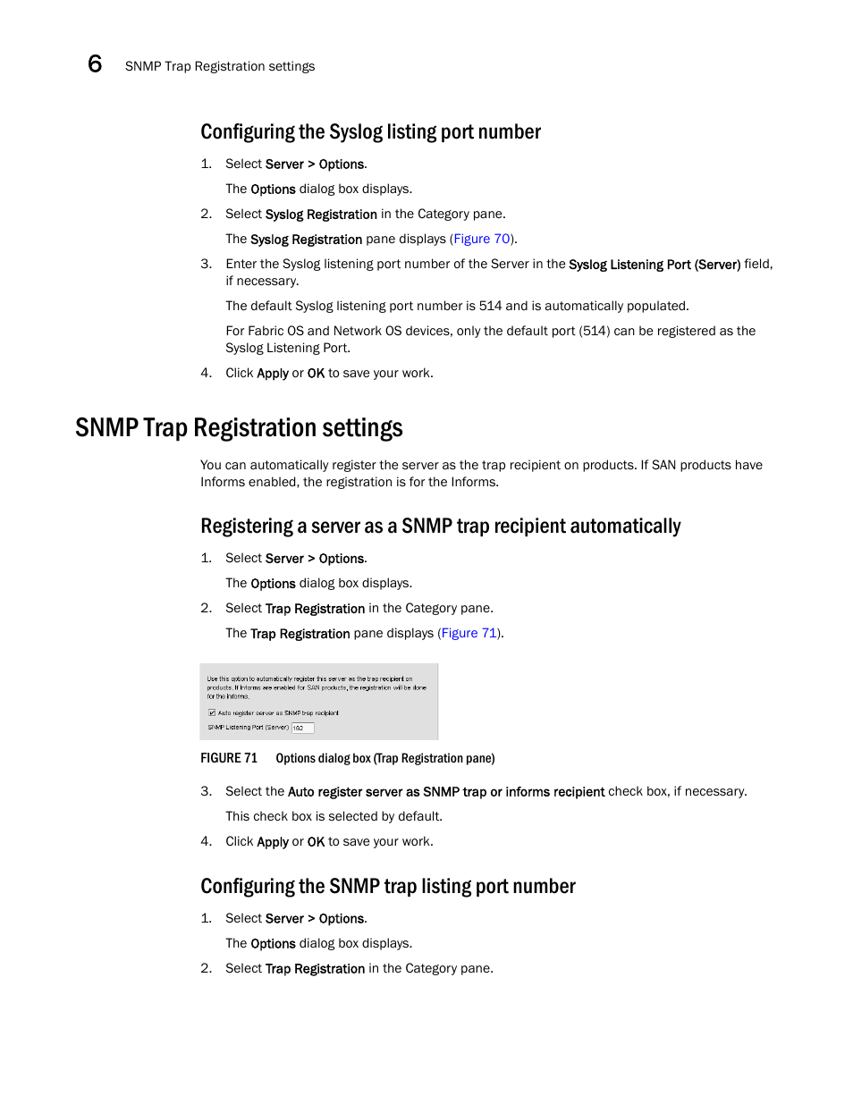 Configuring the syslog listing port number, Snmp trap registration settings, Configuring the snmp trap listing port number | Brocade Network Advisor SAN + IP User Manual v12.1.0 User Manual | Page 260 / 2389