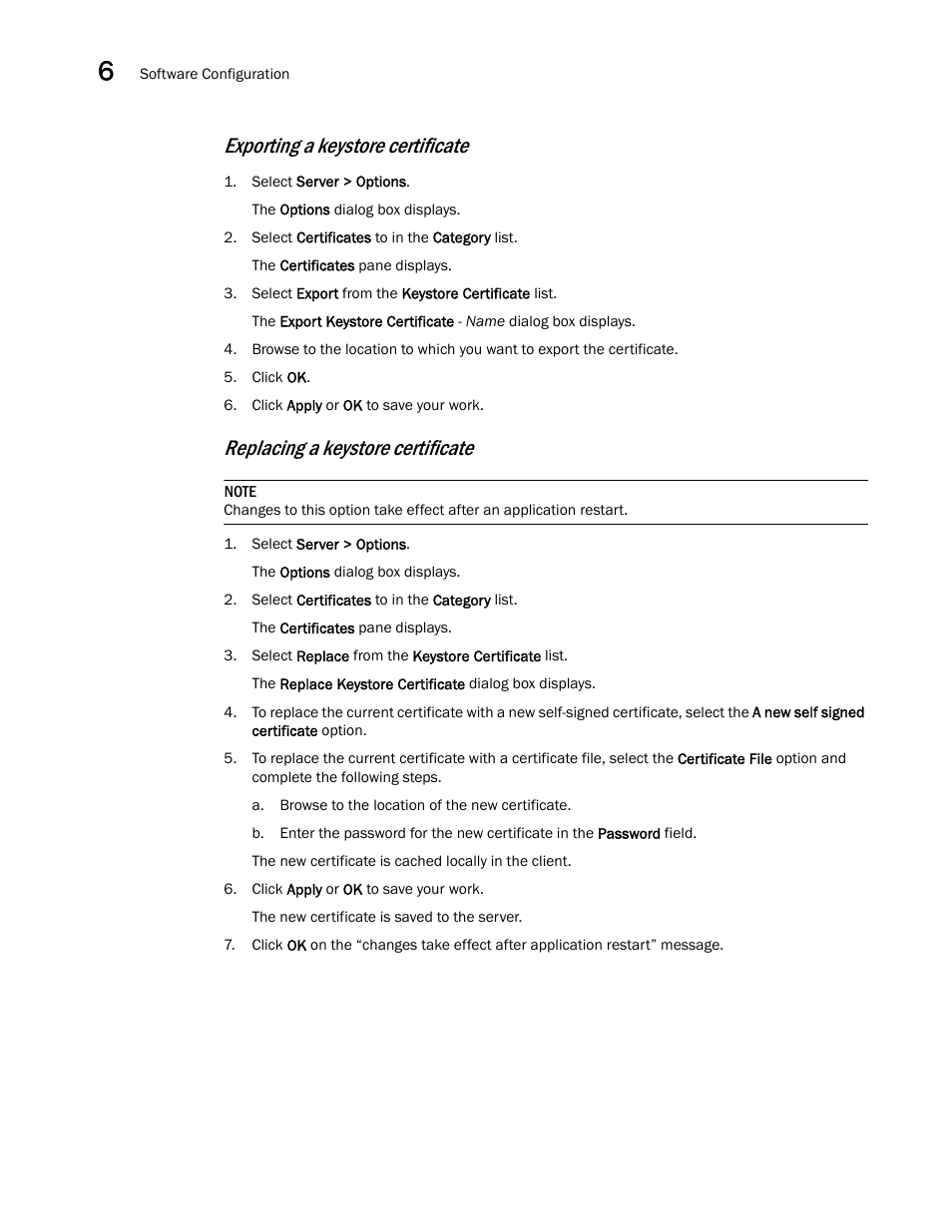 Exporting a keystore certificate, Replacing a keystore certificate | Brocade Network Advisor SAN + IP User Manual v12.1.0 User Manual | Page 268 / 2389