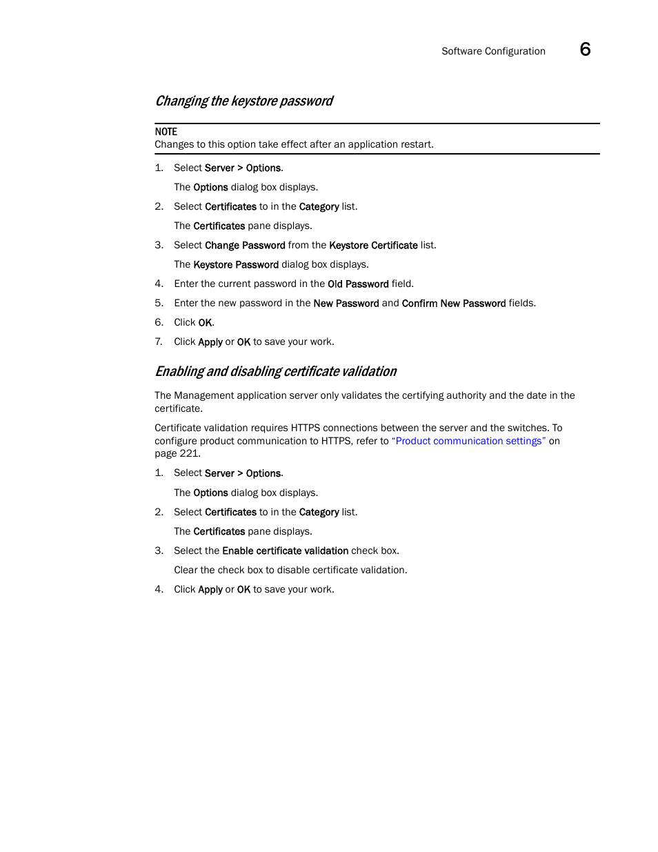 Changing the keystore password, Enabling and disabling certificate validation | Brocade Network Advisor SAN + IP User Manual v12.1.0 User Manual | Page 269 / 2389