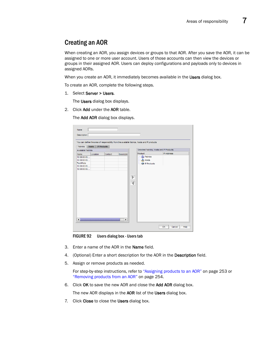 Creating an aor | Brocade Network Advisor SAN + IP User Manual v12.1.0 User Manual | Page 316 / 2389