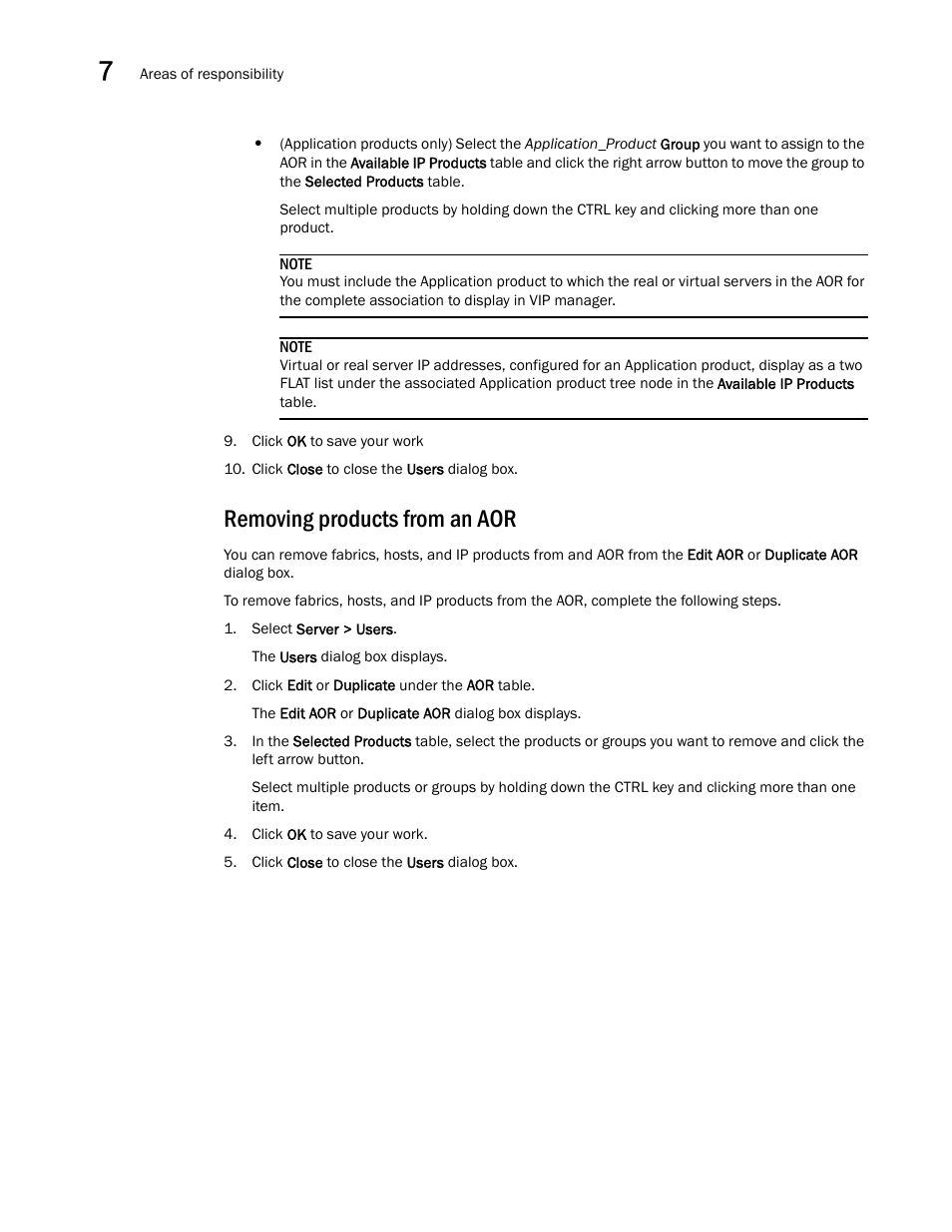 Removing products from an aor | Brocade Network Advisor SAN + IP User Manual v12.1.0 User Manual | Page 319 / 2389