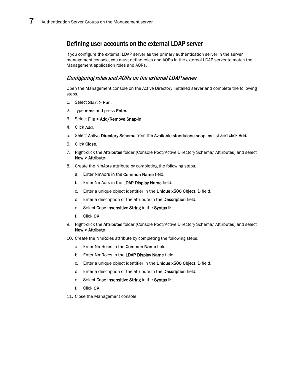 Defining user accounts on the external ldap server | Brocade Network Advisor SAN + IP User Manual v12.1.0 User Manual | Page 327 / 2389