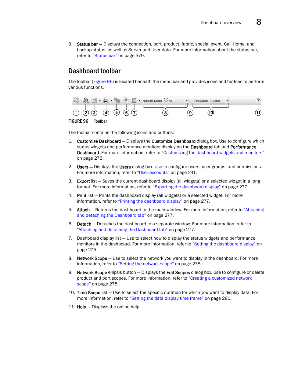 Dashboard toolbar | Brocade Network Advisor SAN + IP User Manual v12.1.0 User Manual | Page 336 / 2389