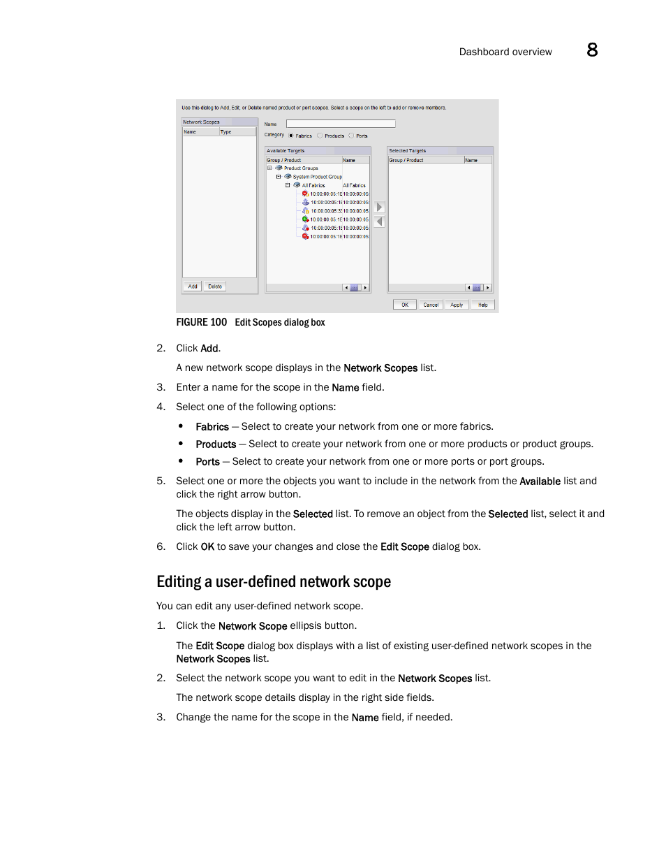 Editing a user-defined network scope | Brocade Network Advisor SAN + IP User Manual v12.1.0 User Manual | Page 344 / 2389